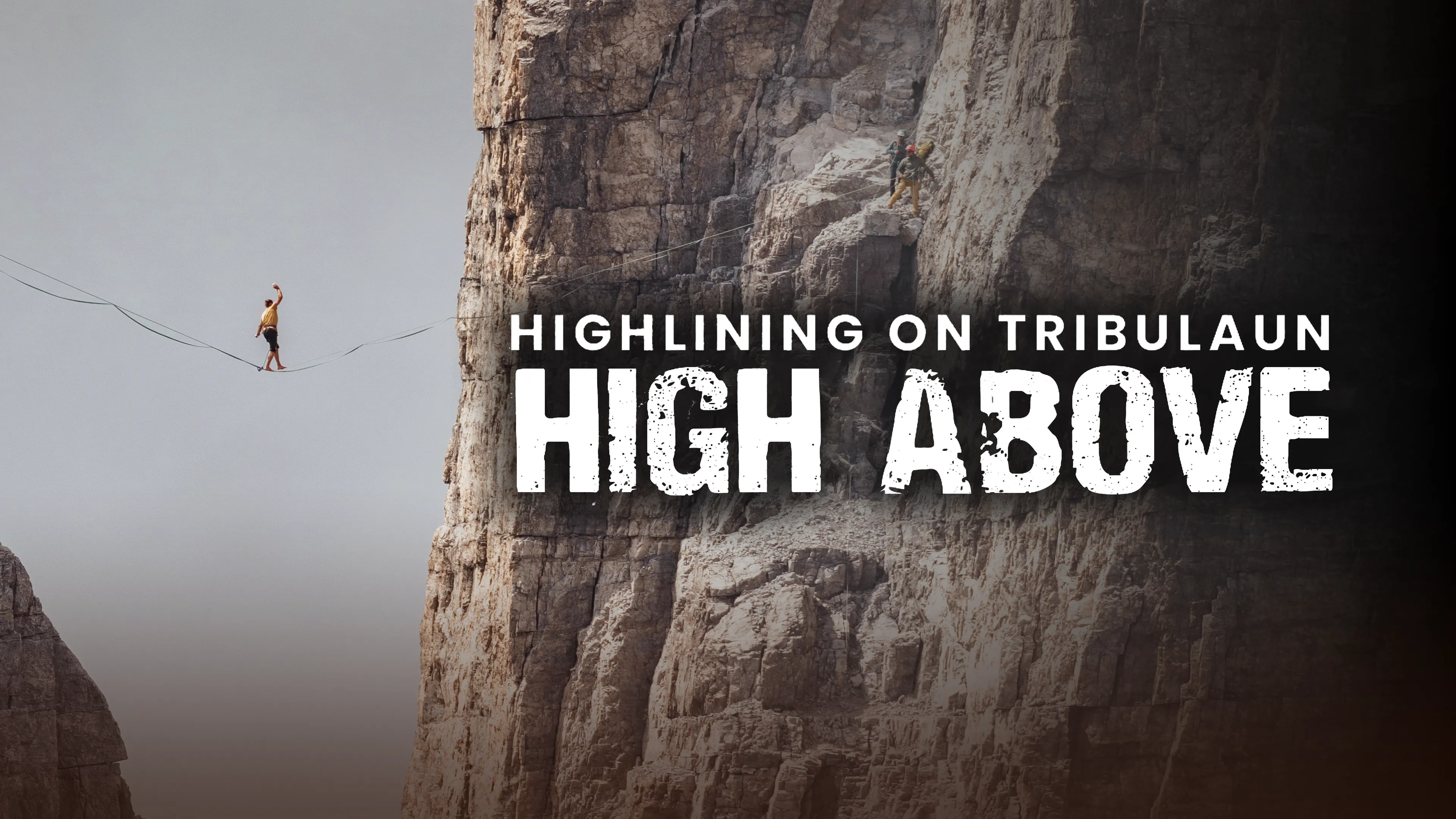 High Above: Highlining on Tribulaun poster